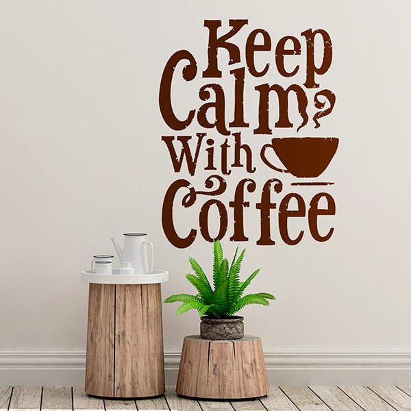 Vinilos Decorativos: Keep Calm with Coffee