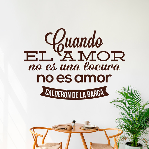 Vinilos Decorativos: Cuando el amor... Calderón de la Barca