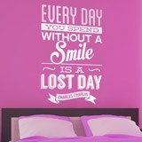 Vinilos Decorativos: Every day whithout a smail is a lost day 2
