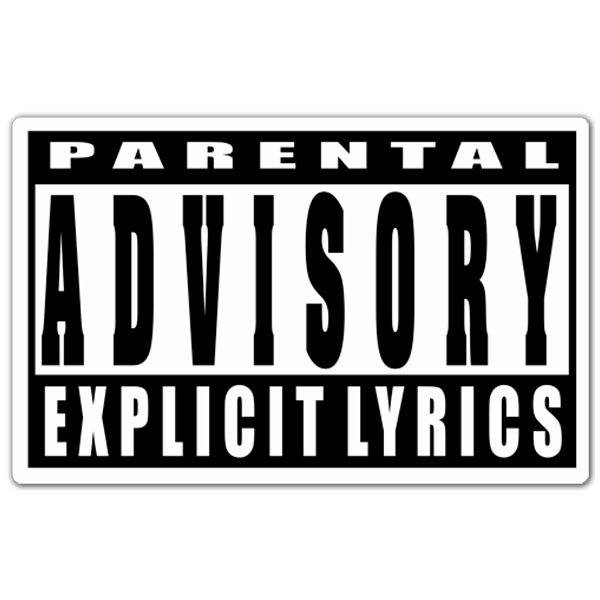 Pegatinas: Parental Advisory Explicit Lyrics