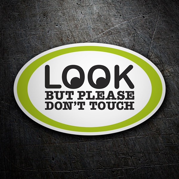 Pegatinas: Look but please dont touch