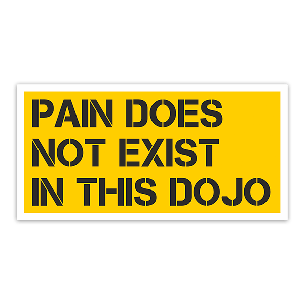 Pegatinas: Cobra Kai Pain does not Exist in this Dojo