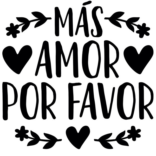 Mi Amore Por Favore Vinilo decorativo Más amor por favor