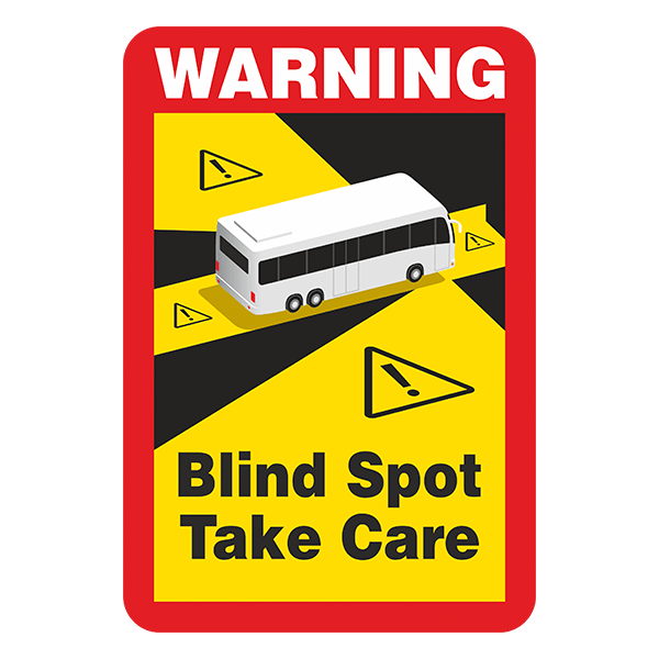 Pegatinas: Warning, Blind Spot Take Care Autobús 0