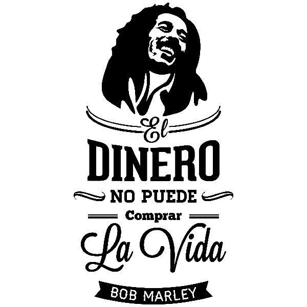 Vinilos Decorativos: El dinero no puede comprar la vida - Bob Marley