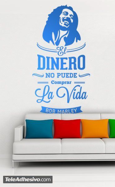 Vinilos Decorativos: El dinero no puede comprar la vida - Bob Marley