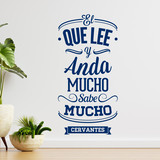 Vinilos Decorativos: El que lee y anda mucho sabe mucho - Cervantes 3