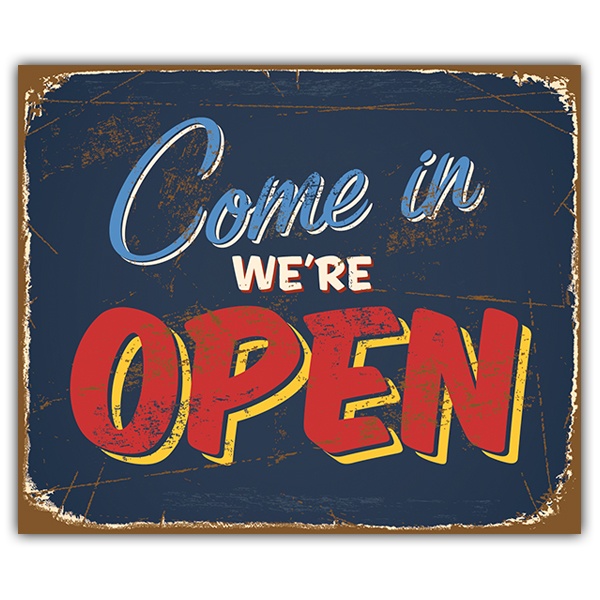 Vinilos Decorativos: Señal retro Come in We are open