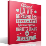 Vinilos Decorativos: Même si la vie ne s'avère pas... 3