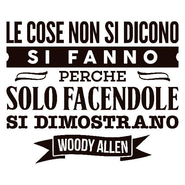 Vinilos Decorativos: Le cose non si dicono... Woody Allen
