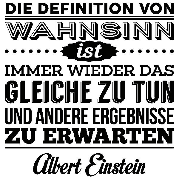 Vinilos Decorativos: Die definition von wahnsinn... Albert Einstein