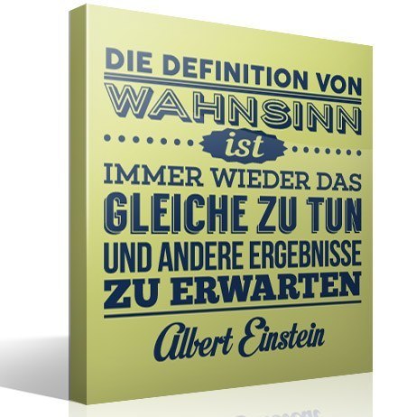 Vinilos Decorativos: Die definition von wahnsinn... Albert Einstein