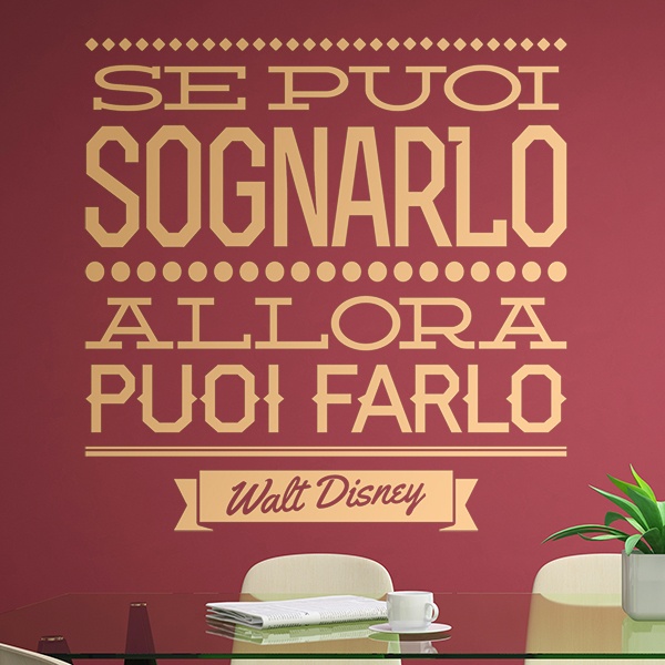 Vinilos Decorativos: Se puoi sognarlo allora puoi farlo, Walt Disney