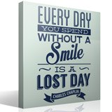 Vinilos Decorativos: Every day whithout a smail is a lost day 3