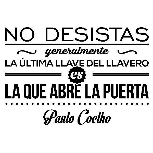 Vinilos Decorativos: No desistas - Paulo Coelho