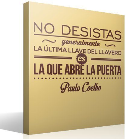 Vinilos Decorativos: No desistas - Paulo Coelho