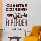 Vinilos Decorativos: Por miedo a perder - Paulo Coelho 2