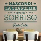 Vinilos Decorativos: Nascondi la tua follia... Paulo Coelho 2