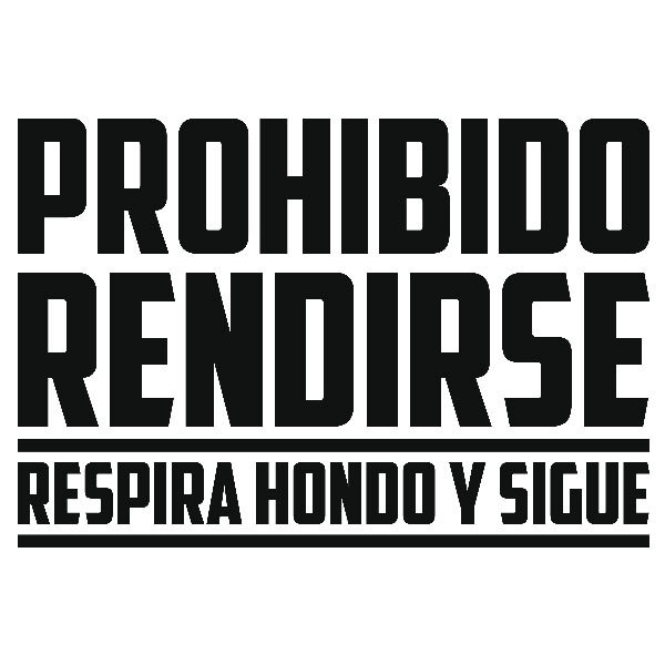 Vinilos Decorativos: Prohibido rendirse