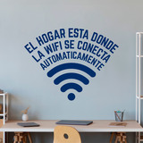 Vinilos Decorativos: El hogar está donde la wifi se conecta 3