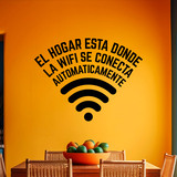 Vinilos Decorativos: El hogar está donde la wifi se conecta 4