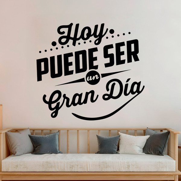 Vinilos Decorativos: Hoy puede ser un gran día