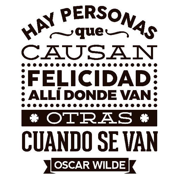 Vinilos Decorativos: Hay personas que... - Oscar Wilde