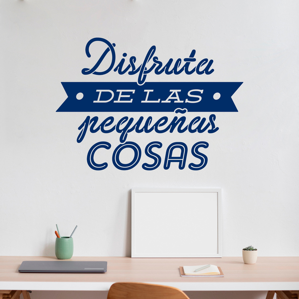 Vinilos Decorativos: Disfruta de las pequeñas cosas