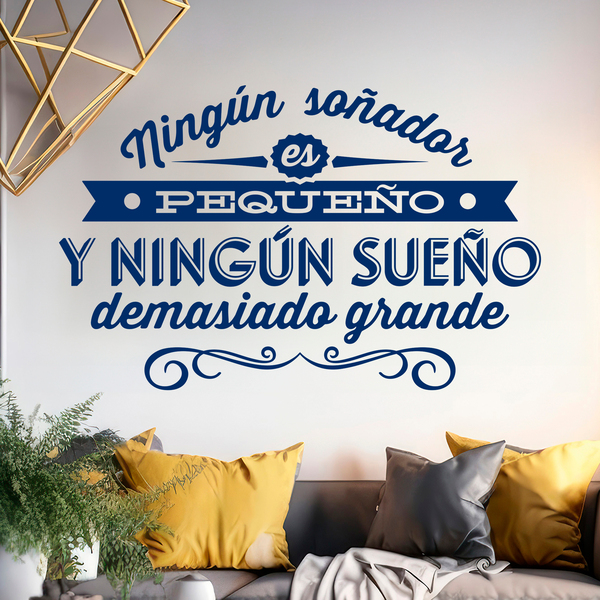 Vinilos Decorativos: Ningún soñador es pequeño...