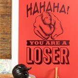 Vinilos Decorativos: Hahaha, you are a loser 2