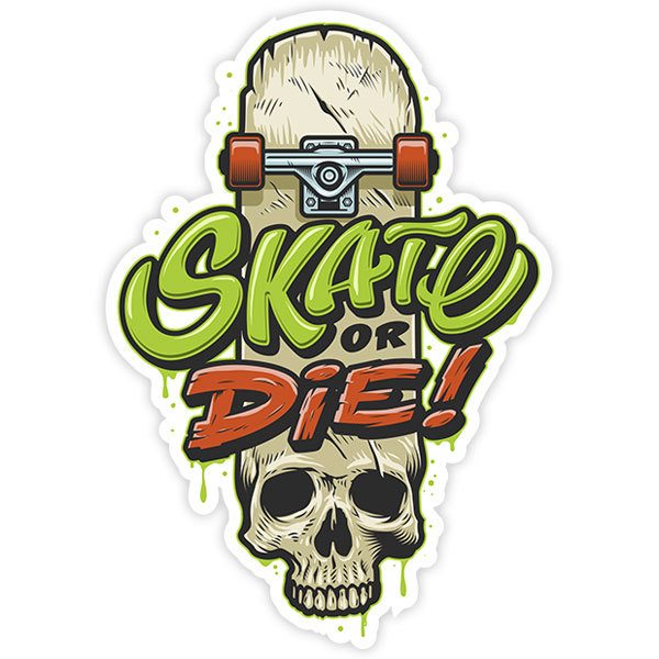 Pegatinas: Skate or die