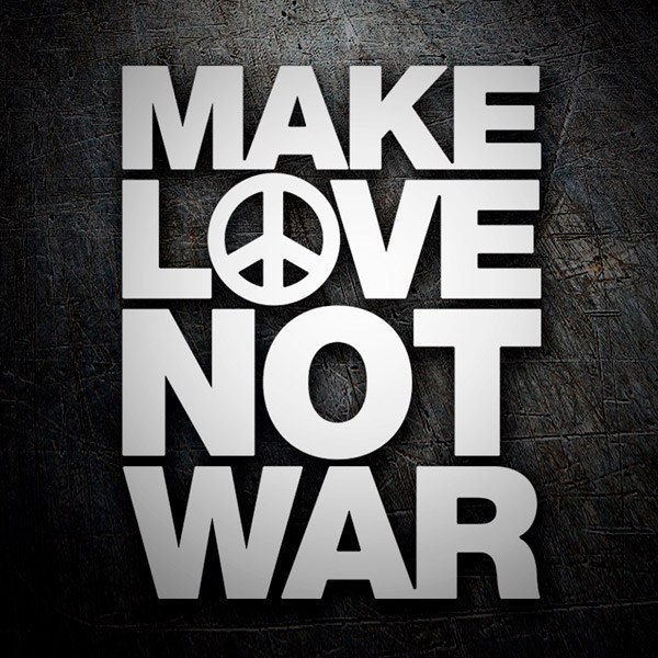 Pegatinas: Make Love not War