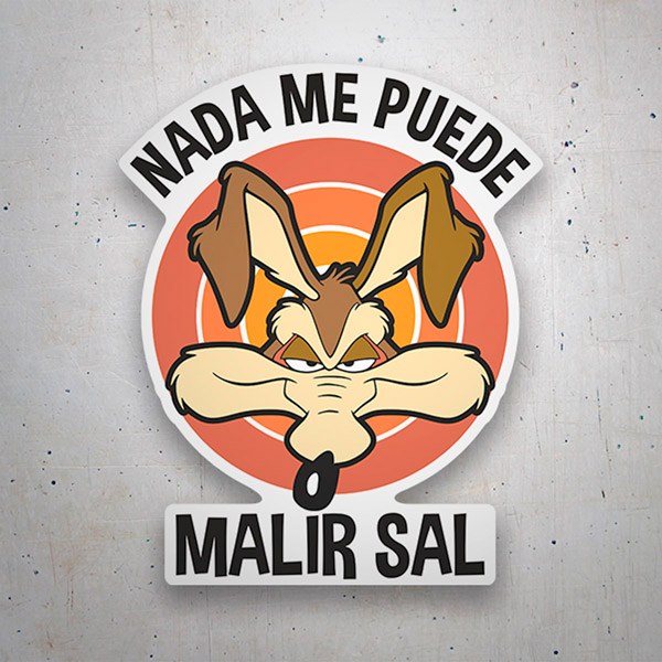 Pegatinas: Wile E. Coyote, Nada me Puede Malir Sal