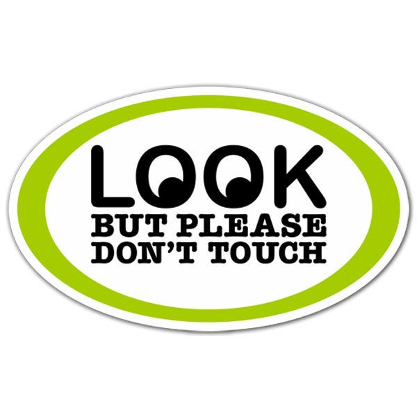 Pegatinas: Look but please dont touch