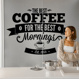 Vinilos Decorativos: The Best Coffee for the Best Mornings 4