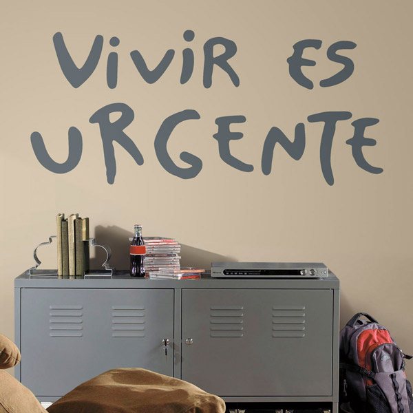 Vinilos Decorativos: Vivir es Urgente 