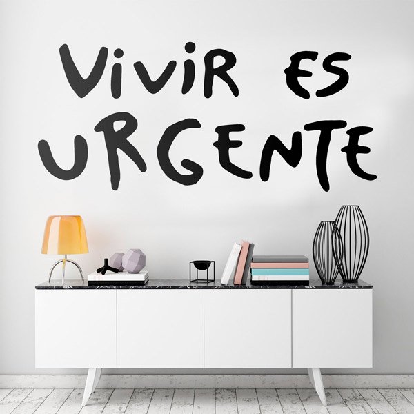 Vinilos Decorativos: Vivir es Urgente 