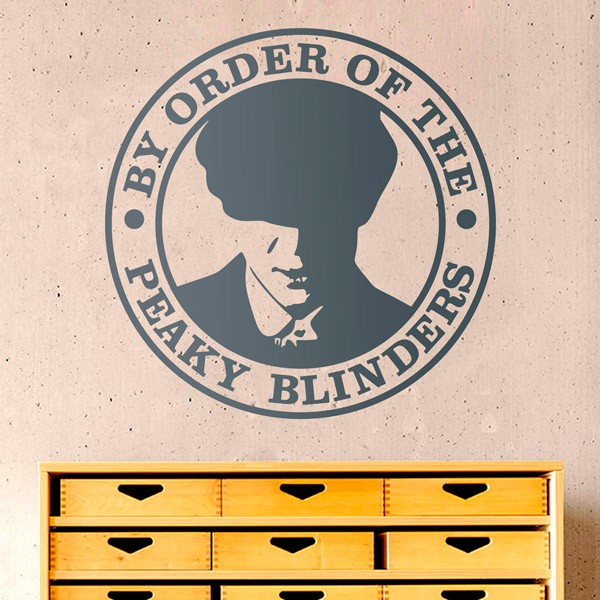 Vinilos Decorativos: By Order of the Peaky Blinders