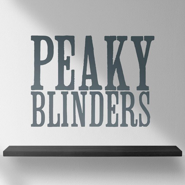 Vinilos Decorativos: Peaky Blinders