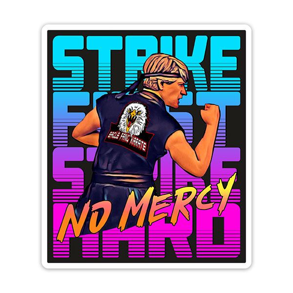 Pegatinas: Cobra Kai Strike First No Mercy