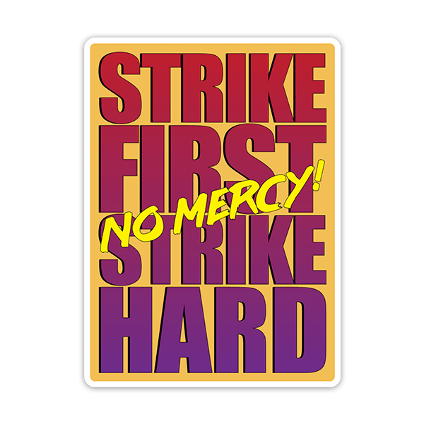 Pegatinas: Strike First no Mercy!
