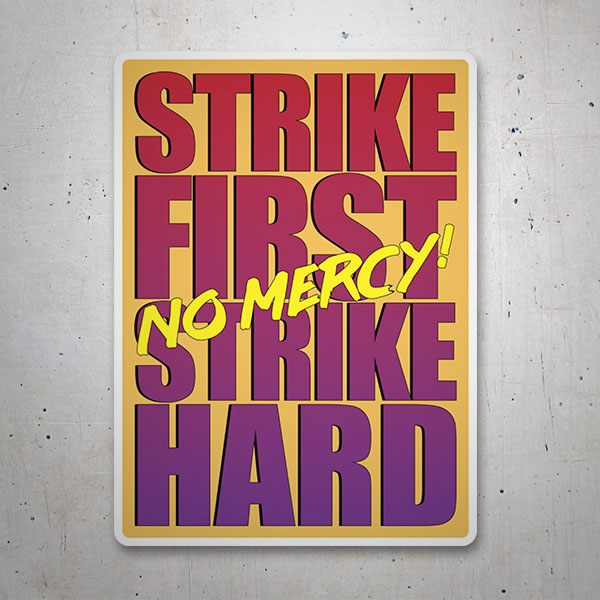 Pegatinas: Strike First no Mercy!
