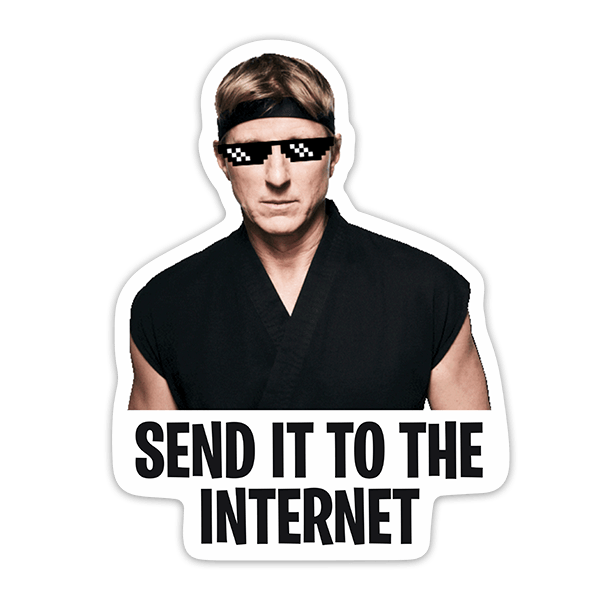 Pegatinas: Cobra Kai Send it to the Internet II