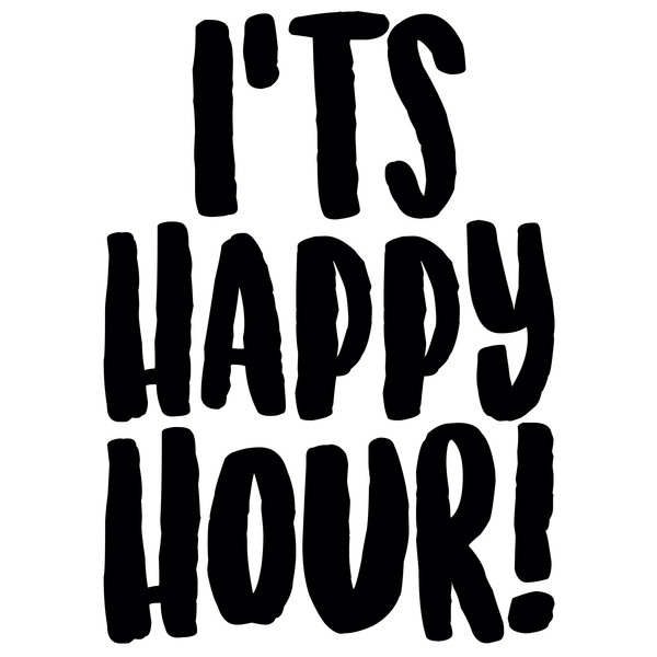 It's happy hour