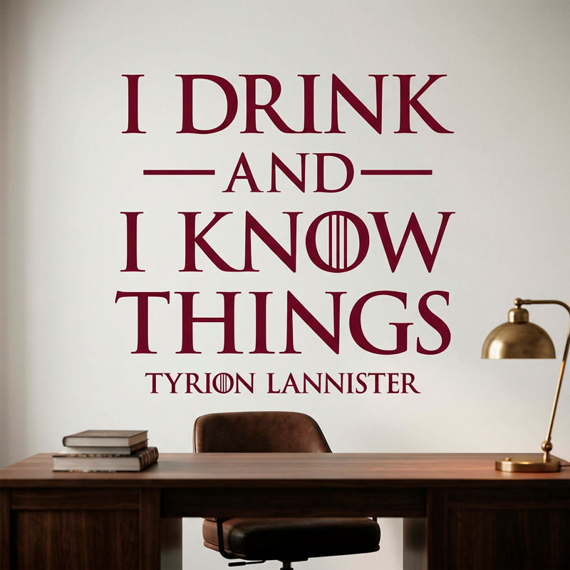 I drink and I Know things 3