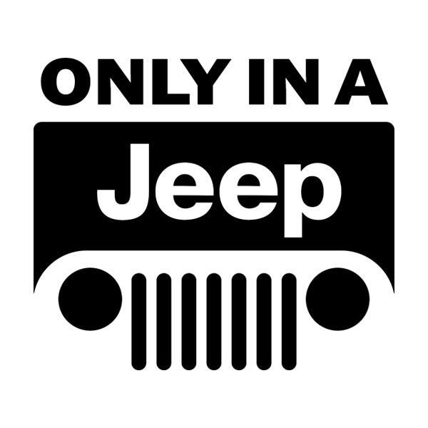 Pegatinas: Only in a Jeep