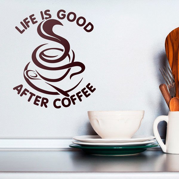 Vinilos Decorativos: La Vida es Buena después del Café