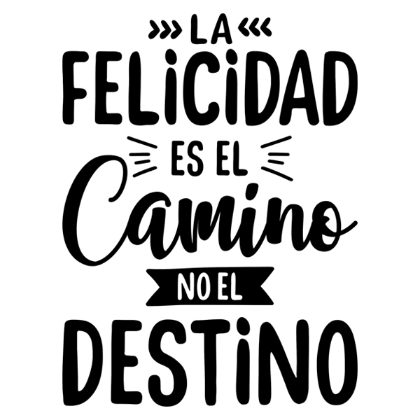 Vinilos Decorativos: La felicidad es el camino