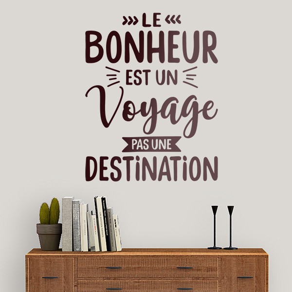 Vinilos Decorativos: Le bonheur est un voyage...