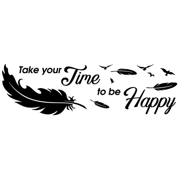 Vinilos Decorativos: Take time to be happy